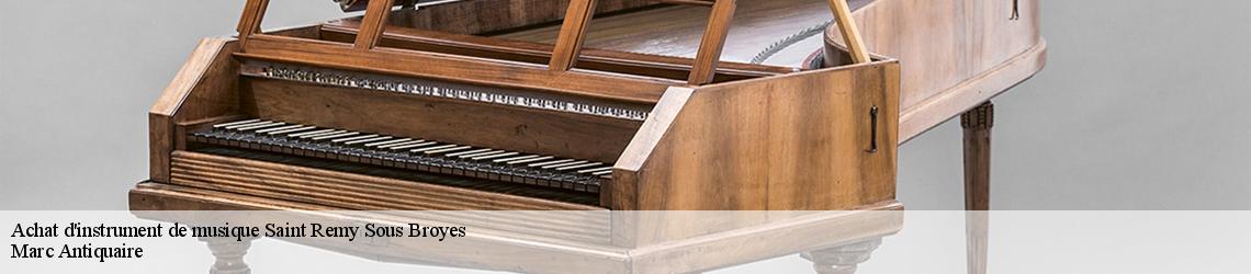 Achat d'instrument de musique  saint-remy-sous-broyes-51120 Marc Antiquaire