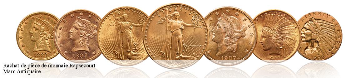 Rachat de pièce de monnaie  rapsecourt-51330 Marc Antiquaire